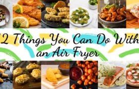 12 Things You Can Do With an Air Fryer