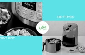 Instant Pot vs. Air Fryer